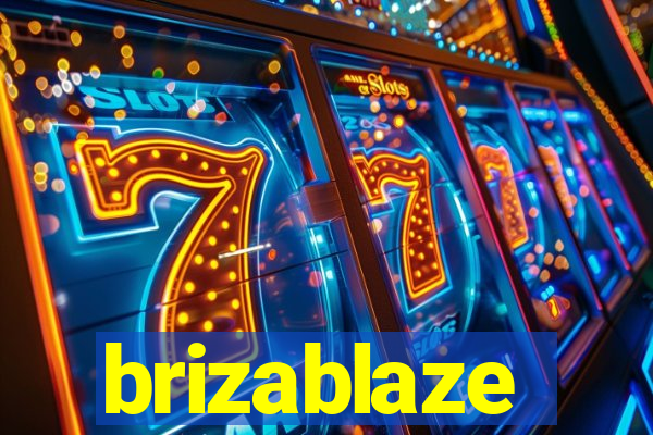 brizablaze