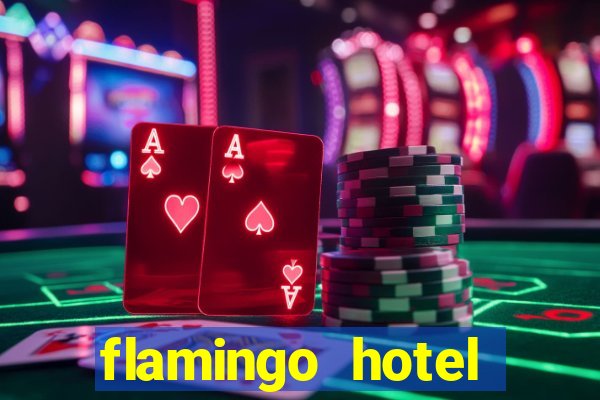 flamingo hotel casino las vegas