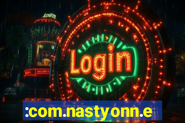 :com.nastyonn.esportes.apostas.online.casino.jogos