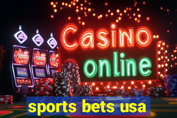 sports bets usa