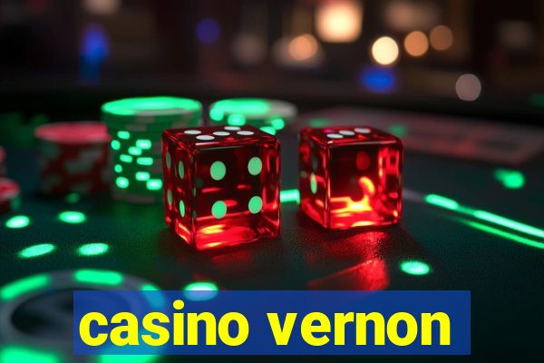 casino vernon