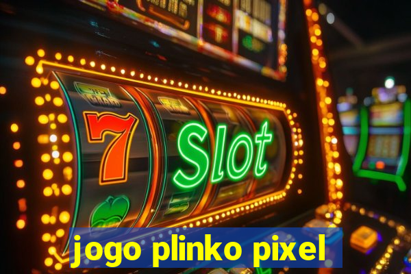 jogo plinko pixel