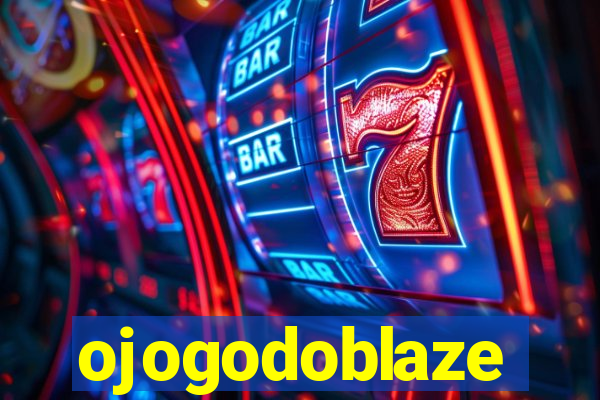 ojogodoblaze