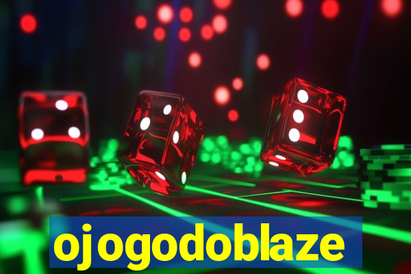 ojogodoblaze