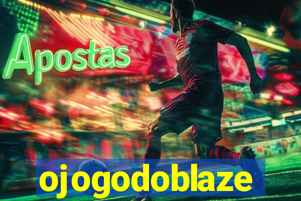 ojogodoblaze