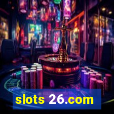 slots 26.com