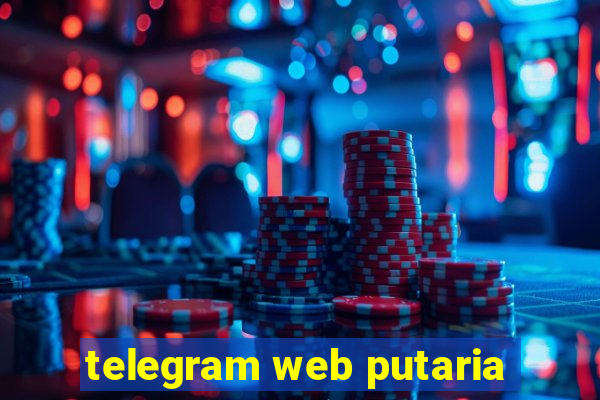 telegram web putaria