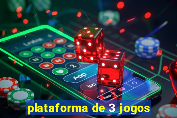 plataforma de 3 jogos