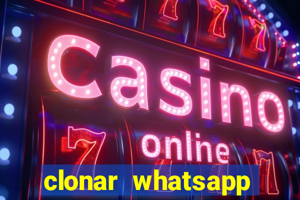 clonar whatsapp normal gratis