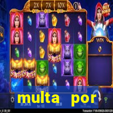 multa por eliminador de rabeta