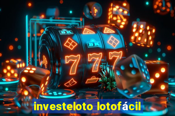 investeloto lotofácil