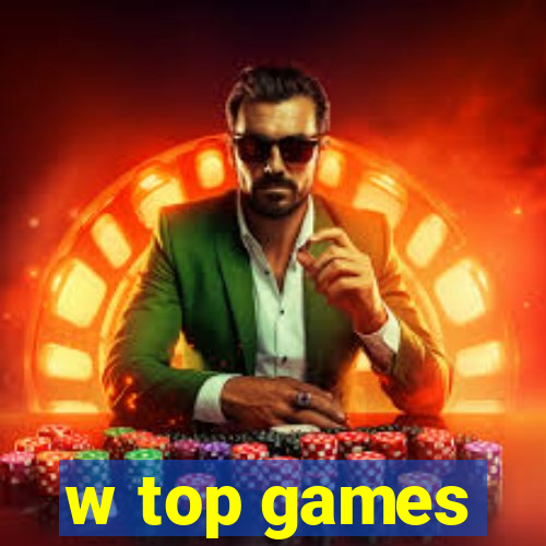 w top games