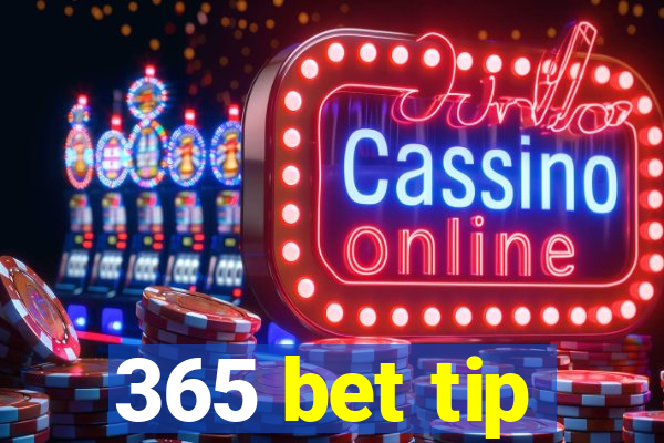 365 bet tip