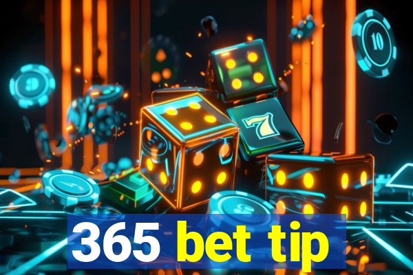 365 bet tip