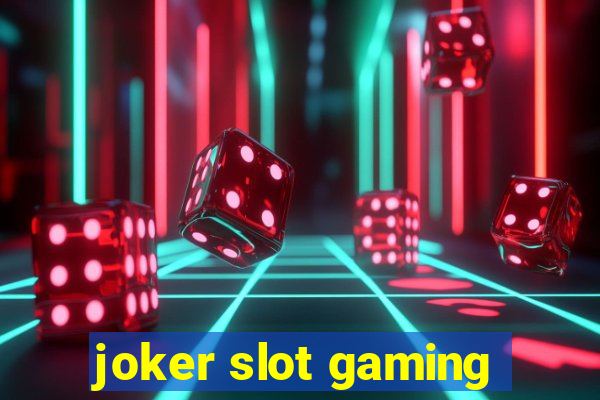 joker slot gaming