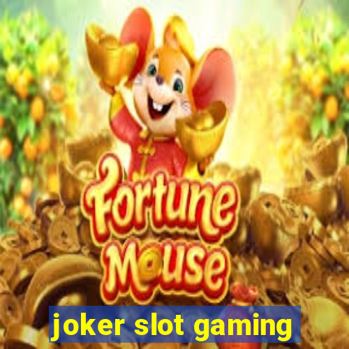 joker slot gaming