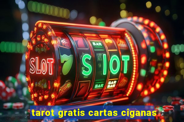 tarot gratis cartas ciganas