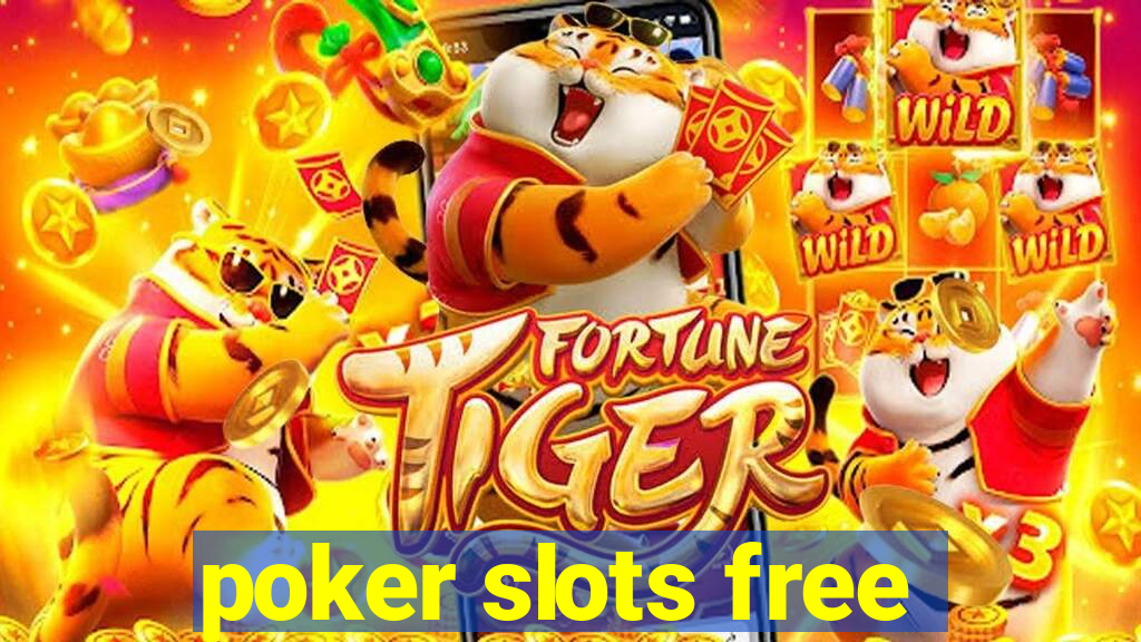 poker slots free