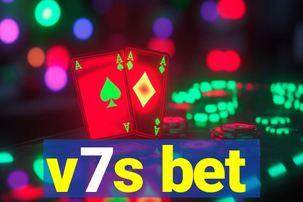 v7s bet