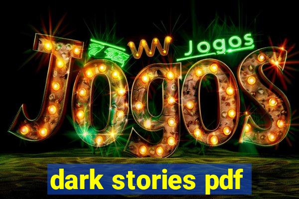 dark stories pdf