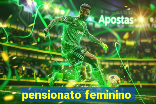 pensionato feminino