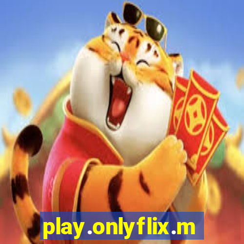 play.onlyflix.me