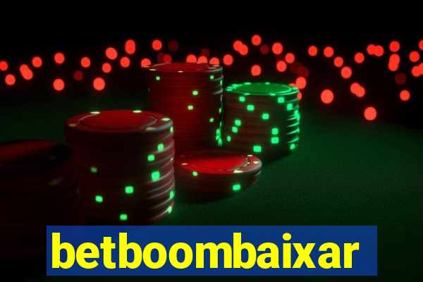 betboombaixar