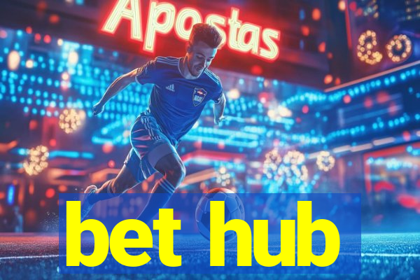 bet hub