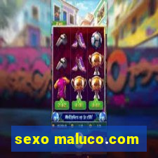 sexo maluco.com