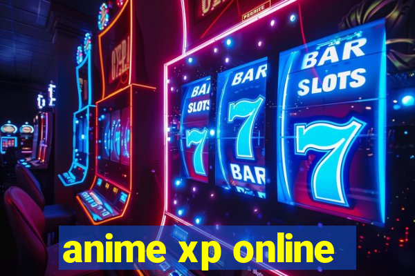 anime xp online