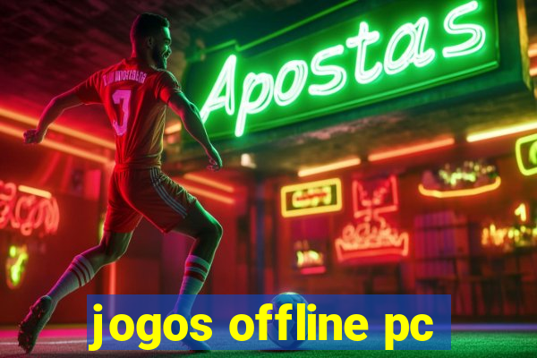 jogos offline pc