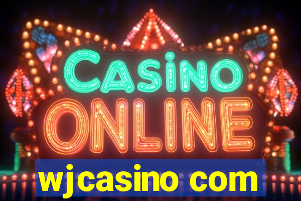 wjcasino com