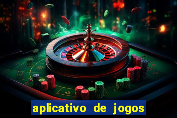 aplicativo de jogos que pagam dinheiro de verdade