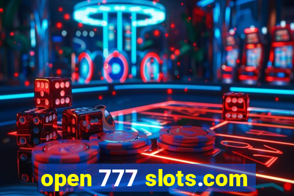 open 777 slots.com