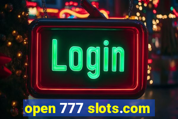 open 777 slots.com