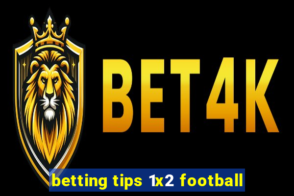 betting tips 1x2 football