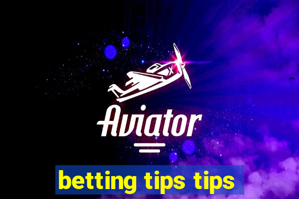 betting tips tips