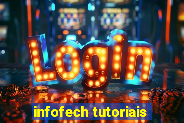 infofech tutoriais