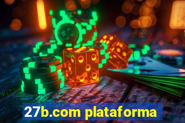 27b.com plataforma