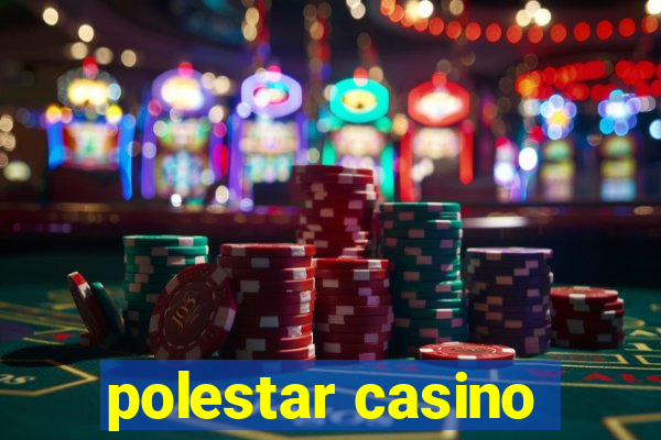 polestar casino