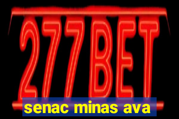 senac minas ava