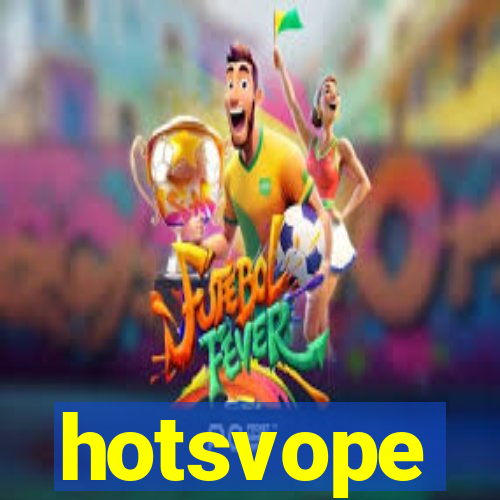 hotsvope