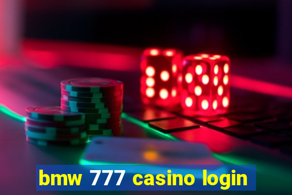 bmw 777 casino login