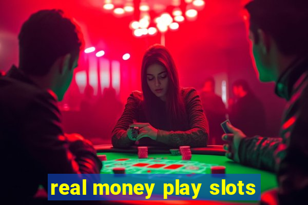 real money play slots