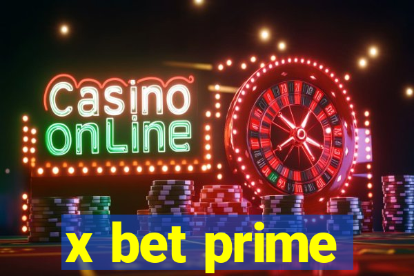 x bet prime