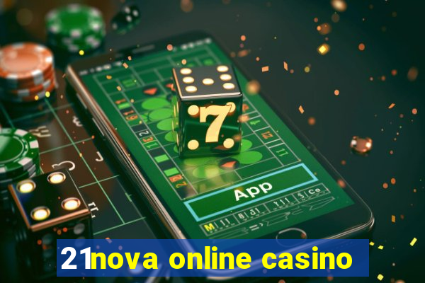 21nova online casino