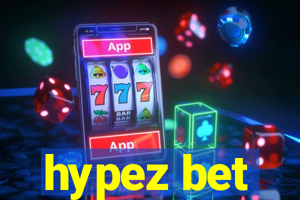 hypez bet