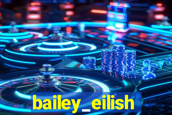 bailey_eilish