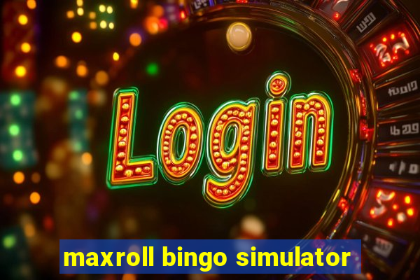 maxroll bingo simulator