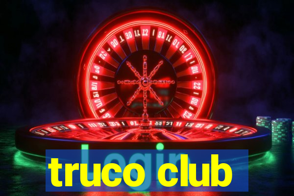 truco club